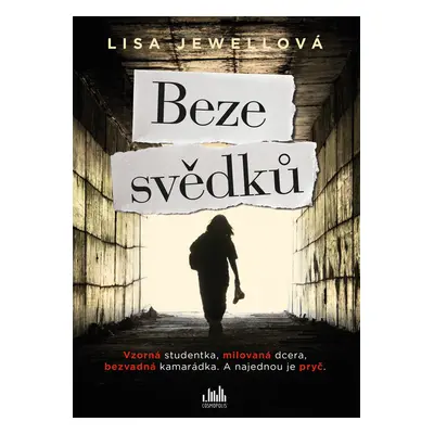 Kniha: Beze svědků od Jewellová Lisa