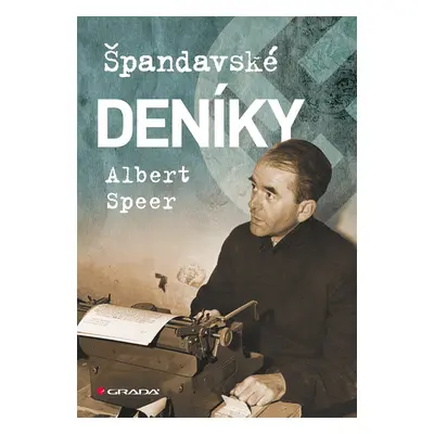 Kniha: Albert Speer: Špandavské deníky od Speer Albert