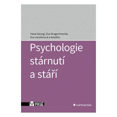 Kniha: Psychologie stárnutí a stáří od Georgi Hana