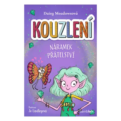 E-kniha: Kouzlení - Náramek přátelství od Meadowsová Daisy