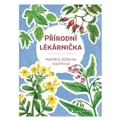 Kniha: Přírodní lékárnička od Vopičková Markéta Růženka