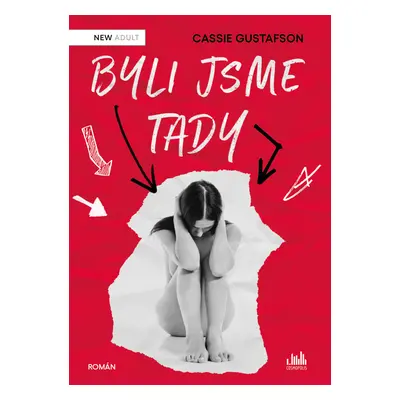 Kniha: Byli jsme tady od Gustafson Cassie