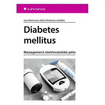 Kniha: Diabetes mellitus od Nemcová Jana