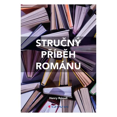 Kniha: Stručný příběh románu od Russell Henry