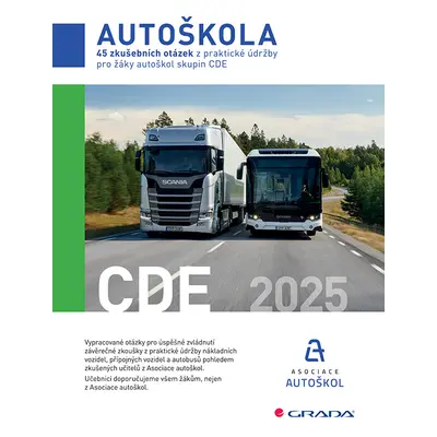 Kniha: 45 zkušebních otázek z praktické údržby pro žáky autoškol skupin CDE 2025 od Asociace aut