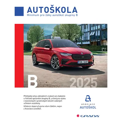 Kniha: Minimum pro žáky autoškol skupiny B 2025 od Minář Václav