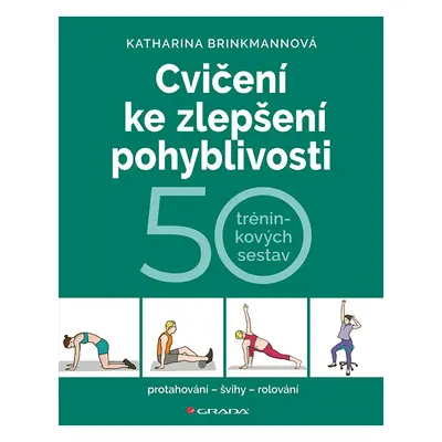 Kniha: Cvičení ke zlepšení pohyblivosti od Brinkmannová Katharina