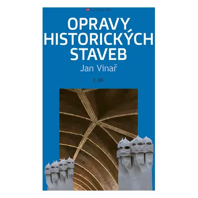 Kniha: Opravy historických staveb II od Vinař Jan