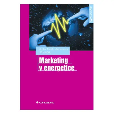 E-kniha: Marketing v energetice od Tomek Gustav