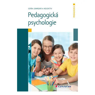 E-kniha: Pedagogická psychologie od Lemrová Soňa