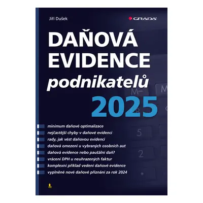 Kniha: Daňová evidence podnikatelů 2025 od Dušek Jiří