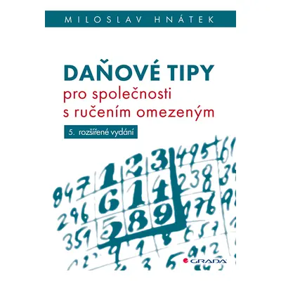 Kniha: Daňové tipy pro společnosti s ručením omezeným od Hnátek Miloslav