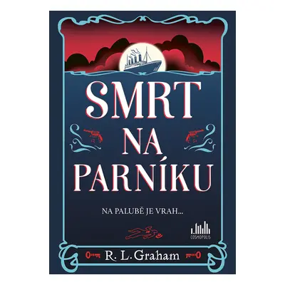 Kniha: Smrt na parníku od Graham R. L.