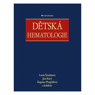 Kniha: Dětská hematologie od Šrámková Lucie