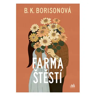 Kniha: Farma štěstí od Borisonová B. K.