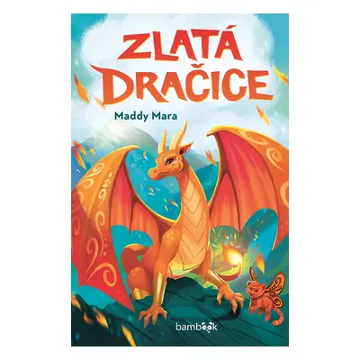 Kniha: Zlatá dračice od Mara Maddy