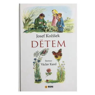 Dětem - J.Kožíšek,V.Karel