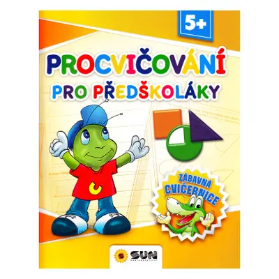 Zábavná cvičebnice - Procvičování pro předškoláky