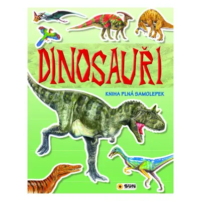 Kniha plná samolepek - Dinosauři