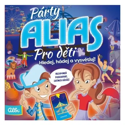 Párty Alias Pro děti