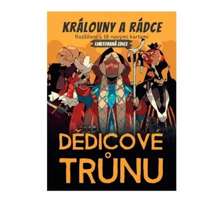 Dědicové trůnu - Královny a rádce