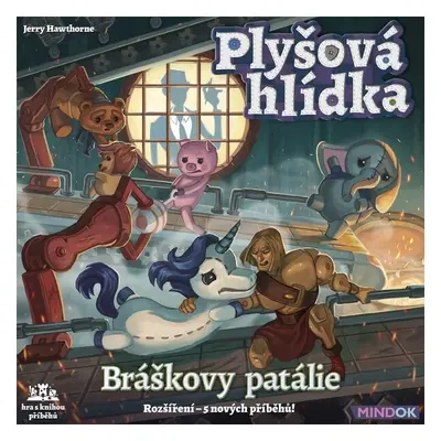 Plyšová hlídka - Bráškovy patálie