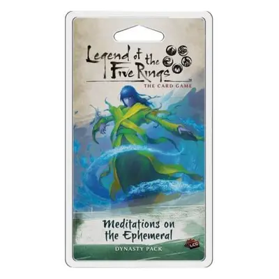 Legend of the Five Rings: The Card Game - Meditations on the Ephemeral