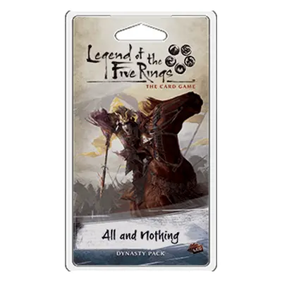 Legend of the Five Rings: The Card Game - All and Nothing