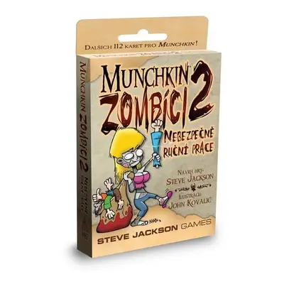 Desková karetní hra Munchkin - Zombíci 2: Nebezpečně ruční práce v češtině