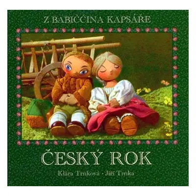 Český rok - z babiččina kapsáře - Jiří Trnka