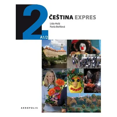 Čeština expres 2 (A1/2) ukrajinská - Pavla Bořilová