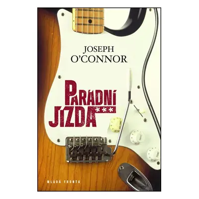 Parádní jízda - Joseph O´Connor