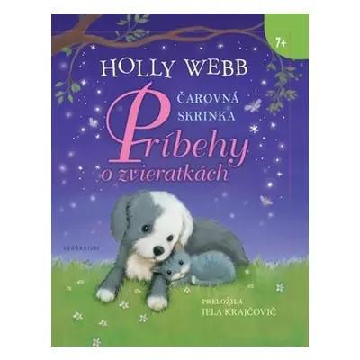 Čarovná skrinka Príbehy o zvieratkách - Holly Webb