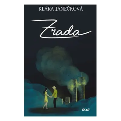 Zrada - Klára Janečková