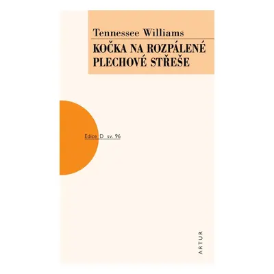 Kočka na rozpálené plechové střeše, 2. vydání - Tennessee Williams