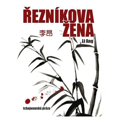 Řezníkova žena - Ang Li