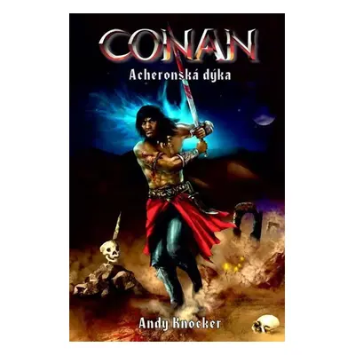 Conan - Acheronská dýka - Andy Knocker