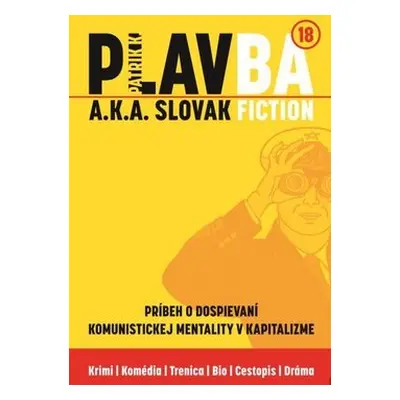 PLAVBA a.k.a. Slovak Fiction - Patrik K.