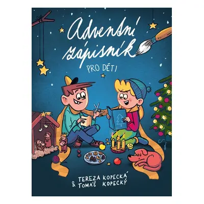 Adventní zápisník pro děti - Tereza Kopecká