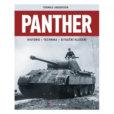 Panther - Historie, technika, situační hlášení - Thomas Anderson