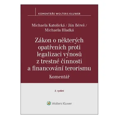 Zákon o některých opatřeních proti legalizaci výnosů z trestné činnosti a financování terorismu: