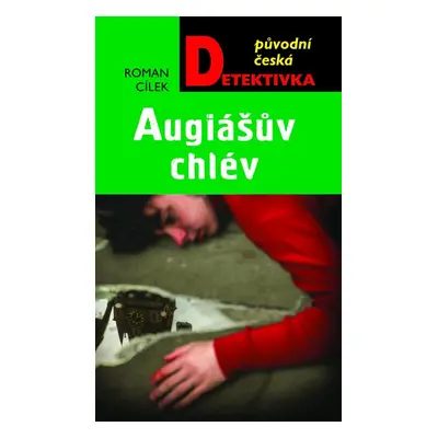 Augiášův chlév - Roman Cílek