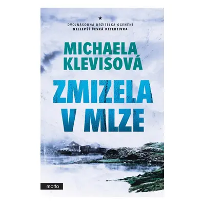 Zmizela v mlze, 2. vydání - Michaela Klevisová