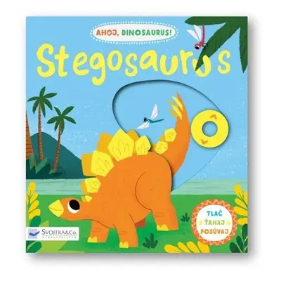 Ahoj, dinosaurus! Stegosaurus - David Partington