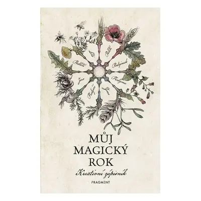 Můj magický rok - Kreativní zápisník - Kolektiv autorú