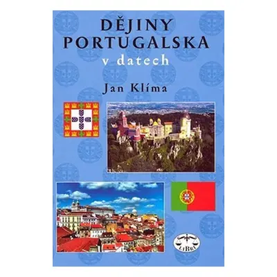 Dějiny Portugalska v datech - Jan Klíma