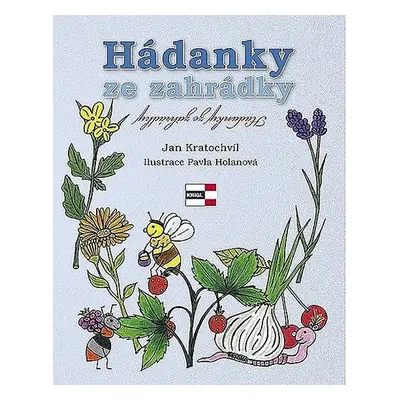 Hádanky ze zahrádky - Jan Kratochvíl