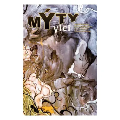 Mýty 8 -Vlci - Mark Buckingham