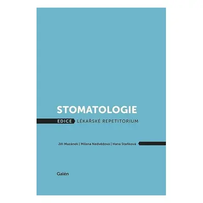 Stomatologie, 1. vydání - Jiří Mazánek