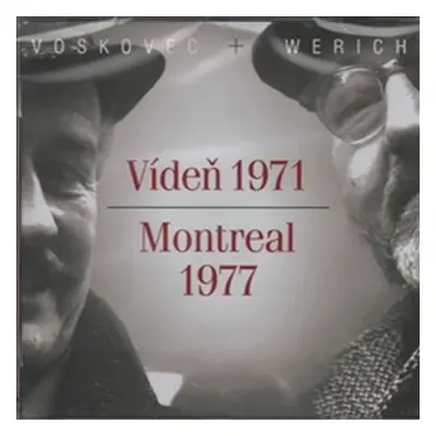 Voskovec Jiří, Werich Jan - Vídeň 1971/ Montreál 1977 CD - Jiří Voskovec